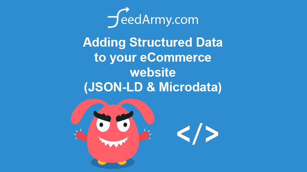 Adding Structured Data to your eCommerce website (JSON-LD & Microdata)