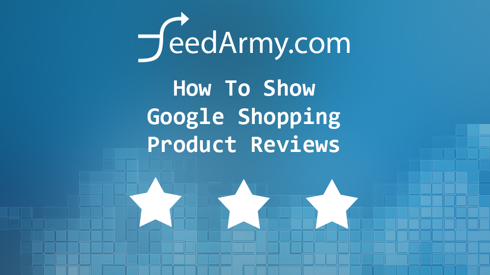 How To Show Google Shopping Product Reviews