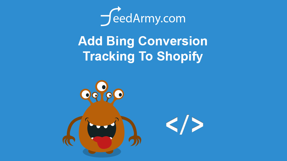 Add Bing Conversion Tracking To Shopify