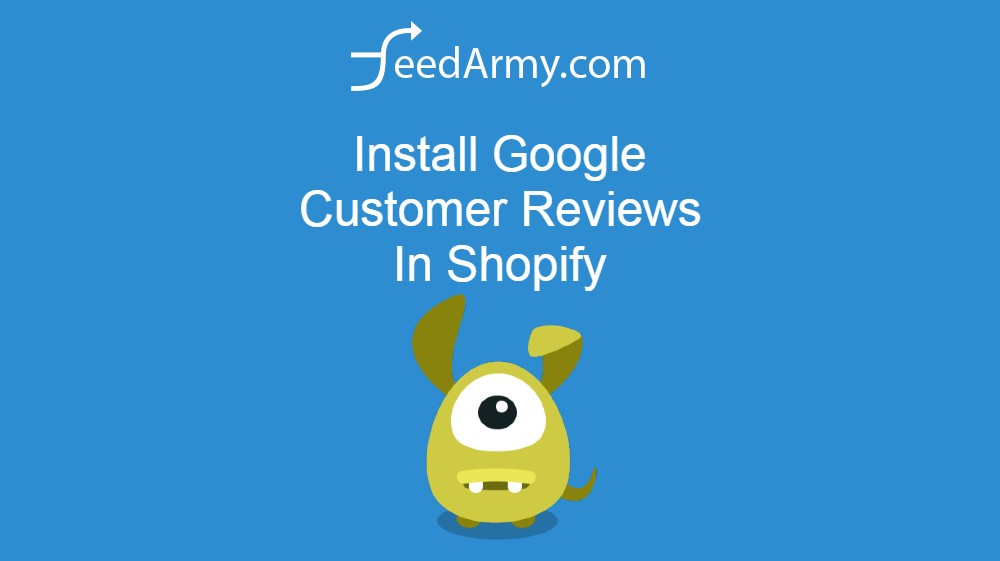 Install Google Customer Reviews In Shopify