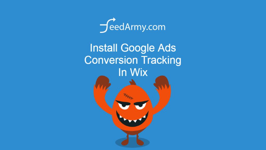 Install Google Ads Conversion Tracking In Wix