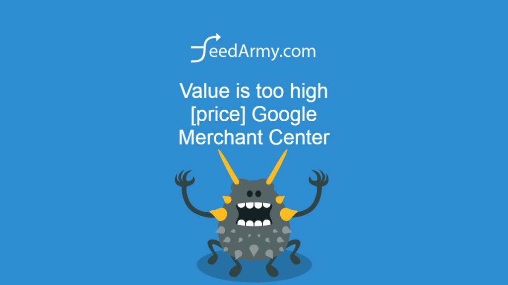 Value is too high [price] Google Merchant Center