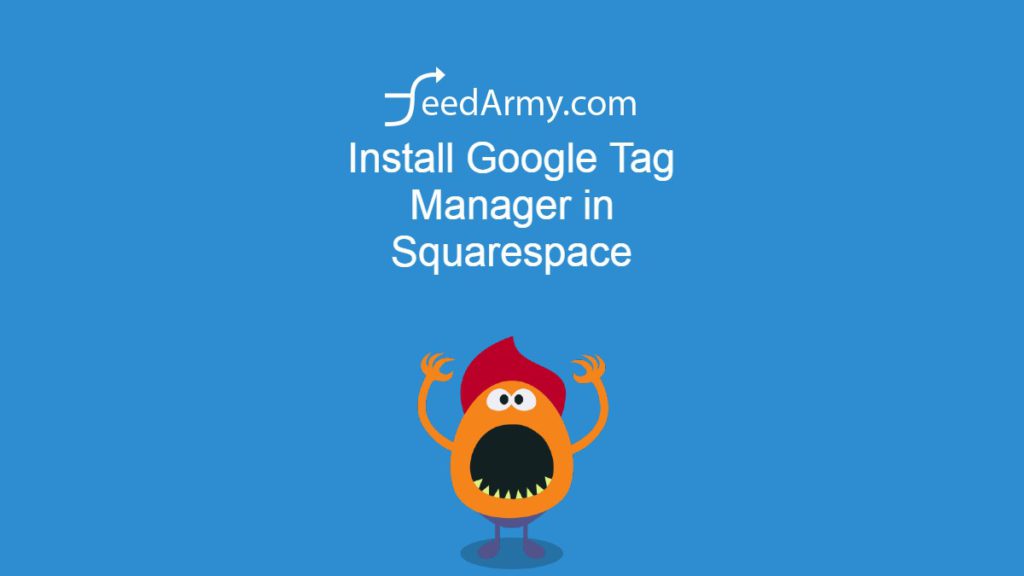 Install Google Tag Manager in Squarespace