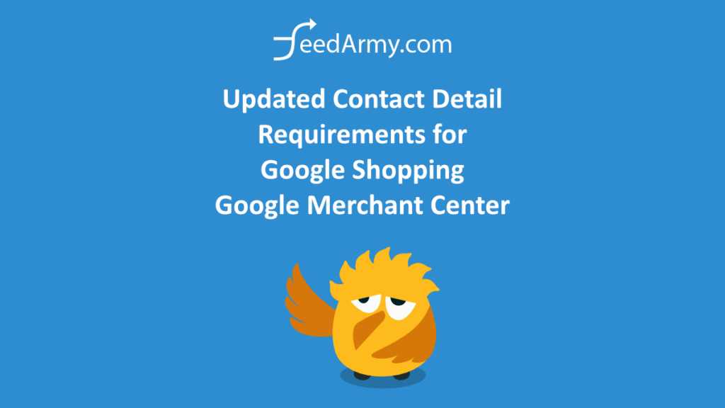 Updated Contact Detail Requirements for Google Shopping Google Merchant Center