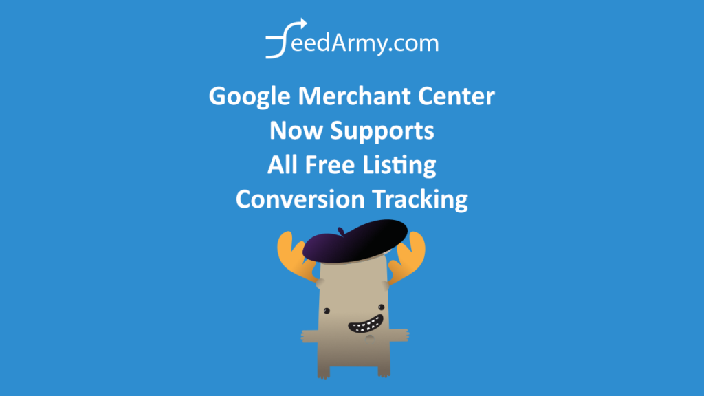 Google Merchant Center Now Supports All Free Listing Conversion Tracking