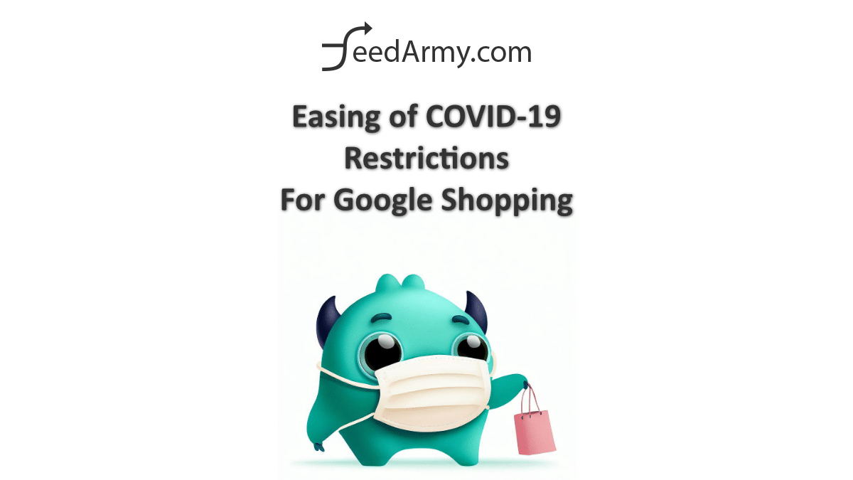 Easing of COVID-19 Restrictions For Google Shopping