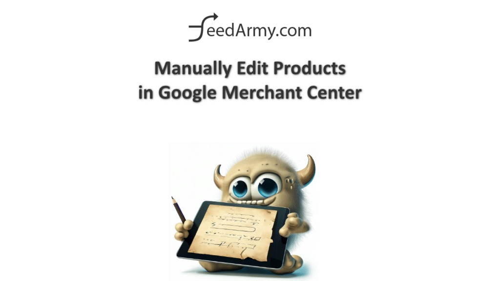 Manually Edit Products in Google Merchant Center